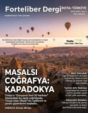 Haftanın Dergisi: Forteliber Dergi Rota: Türkiye